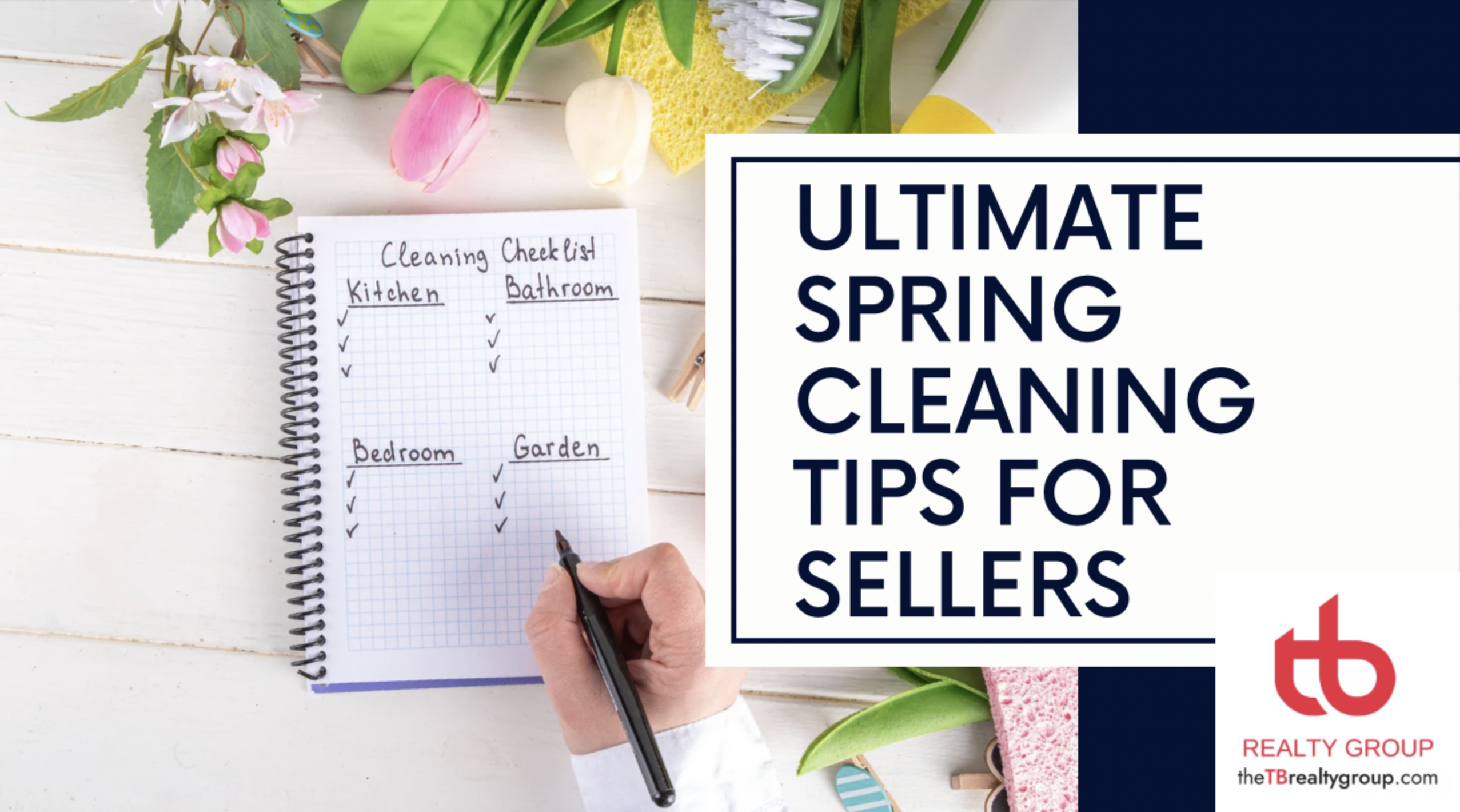 Ultimate Spring Cleaning Tips For Sellers